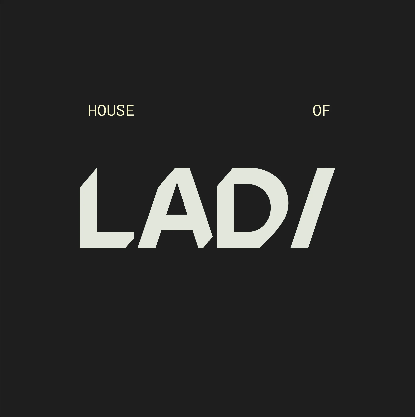 Logotipo de la casa: HOUSE OF LAD/